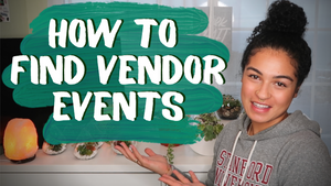 How To Find Vendor Events! | Successfully SELL your products | SMALL BUSINESS TIPS